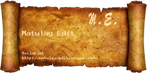 Matulay Edit névjegykártya